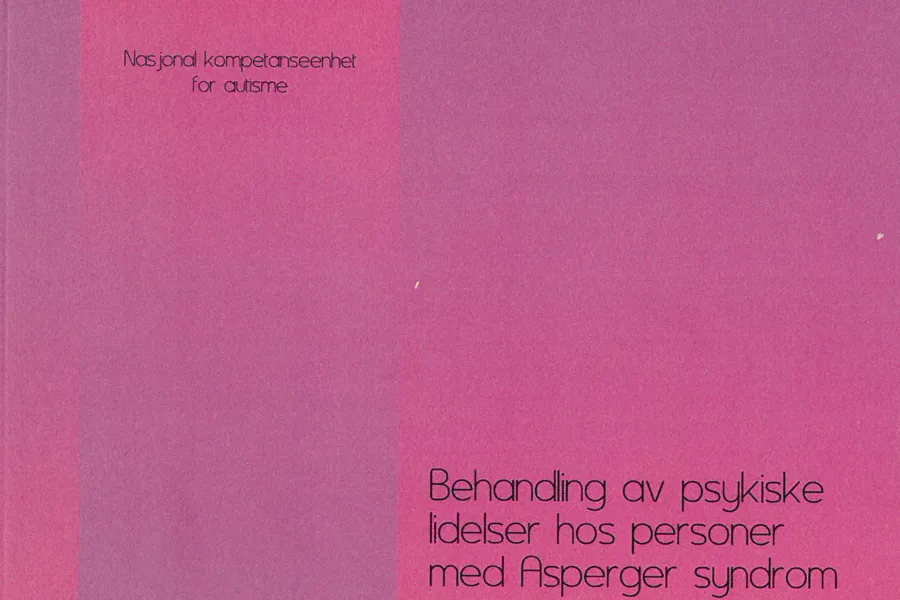 Forsiden til en rapporte om behandling av psykiske lidelser hos personer med Asberger syndrom. Autisme enheten 2012.